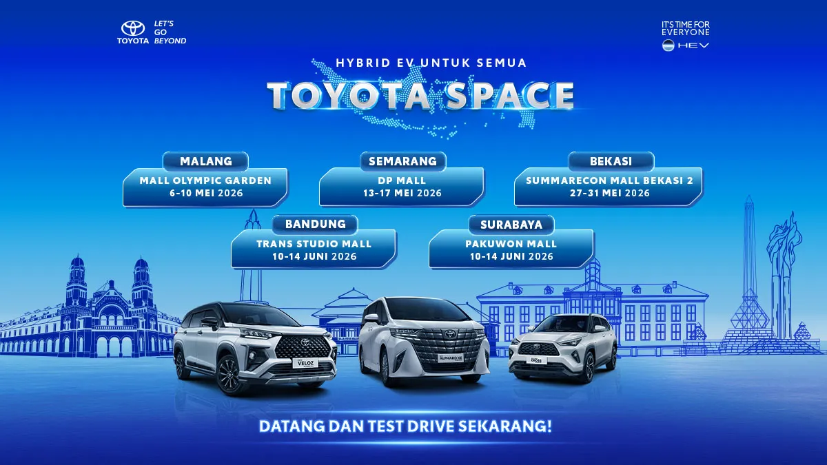 Toyota Space 2026 Kembali Hadir di 5 Kota, Ajak Masyarakat Rasakan Langsung Hybrid EV untuk Semua